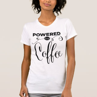Powered By Coffee T-Shirt