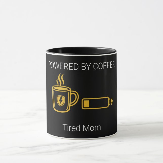 Powered by Coffee Tired Parents Funny Mug (Center)