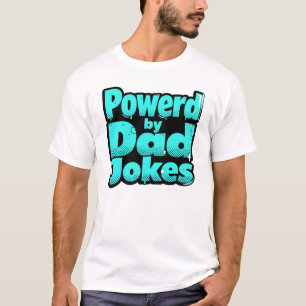 Powered by Dad Jokes – Comic Burst Style T-Shirt