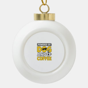 Powered By Dog And Coffee Vintage Shirt Design_1 Ceramic Ball Christmas Ornament