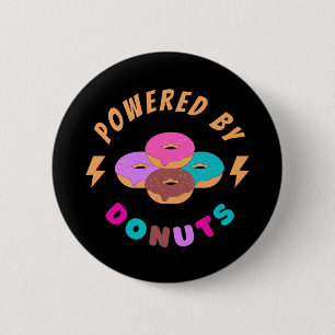 Powered By Donuts 6 Cm Round Badge