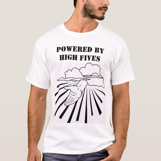 Powered by High Fives T-Shirt (Front)
