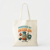 Powered by Insulin Diabetes Awareness Funny Quote