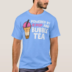 Powered By K-pop And Bubble Tea 1537 T-Shirt