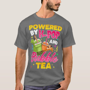 Powered By K-pop And Bubble Tea Korean Music K-pop T-Shirt