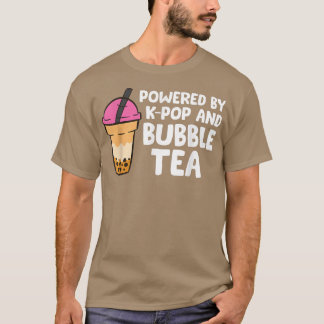 Powered By K-pop And Bubble Tea Love Boba And K Po T-Shirt