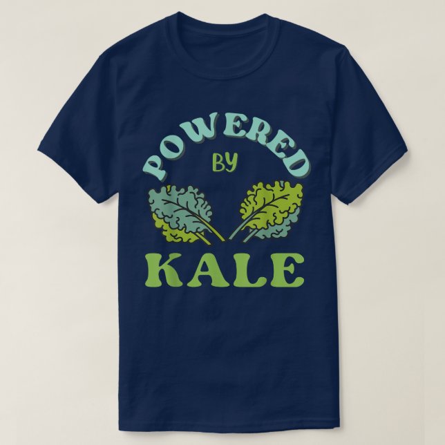 Powered By Kale Whole Food Vegan Vegetarian Plant  T-Shirt (Design Front)