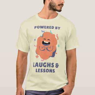 Powered by Laughs and Lessons Fun Teacher T-Shirt
