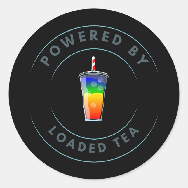Powered by Loaded Tea Classic Round Sticker (Front)