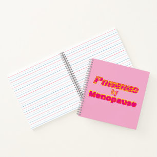 Powered by Menopause 1 Notebook