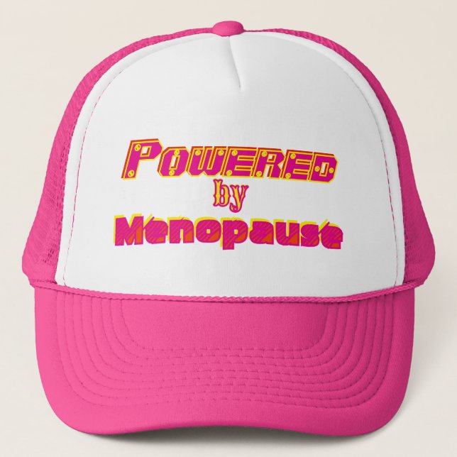 Powered by Menopause 1 Trucker Hat (Front)