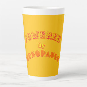 Powered by Menopause 2  Latte Mug