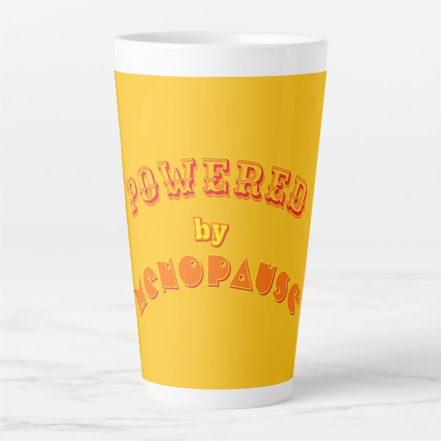 Powered by Menopause 2  Latte Mug (Front)