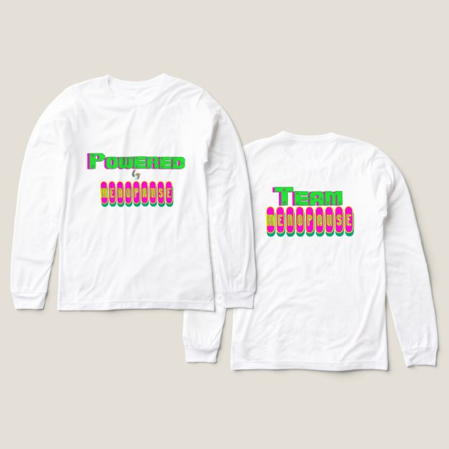 Powered by Menopause 6  Tri-Blend Shirt (Design Front & Back)