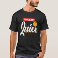 Powered by Orange Juice - Funny Good Morning Gift