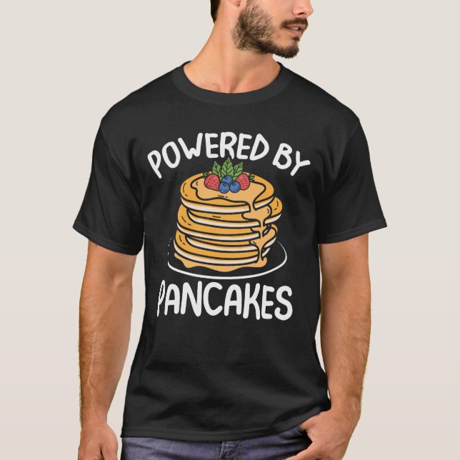 Powered By Pancakes T-Shirt (Front)