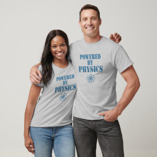 Powered By Physics T-Shirt