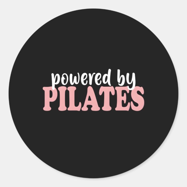 Powered By Pilates For Pilates Class Classic Round Sticker (Front)