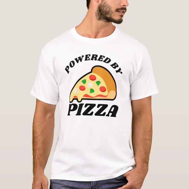 'Powered by Pizza' pizza lover's T-Shirt (Front)
