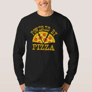 Powered By Pizza Pizzeria Cheesy Italian Cuisine T-Shirt