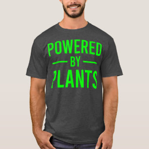 Powered By Plants Vegetarian Vegan Workout Plant P T-Shirt