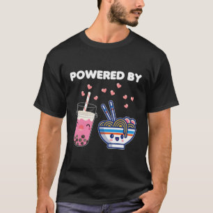 Powered By Ramen Boba Bubble Milk Tea Drink Lover T-Shirt