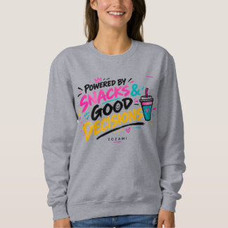 Powered by Snacks Women’s Sweatshirt