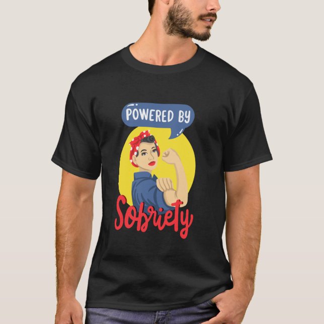Powered By Sobriety Alcoholics Anonymous Sober AA  T-Shirt (Front)