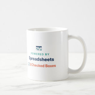 Powered by Spreadsheets and Checked Boxes Office M Coffee Mug