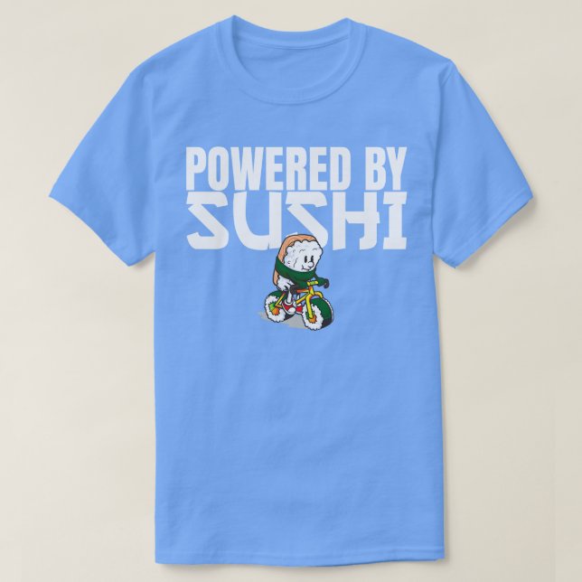 Powered by Sushi Raw Fish Foodie Biker T-Shirt (Design Front)