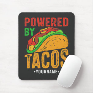 Powered By Tacos Mexican Food Lover Mouse Pad