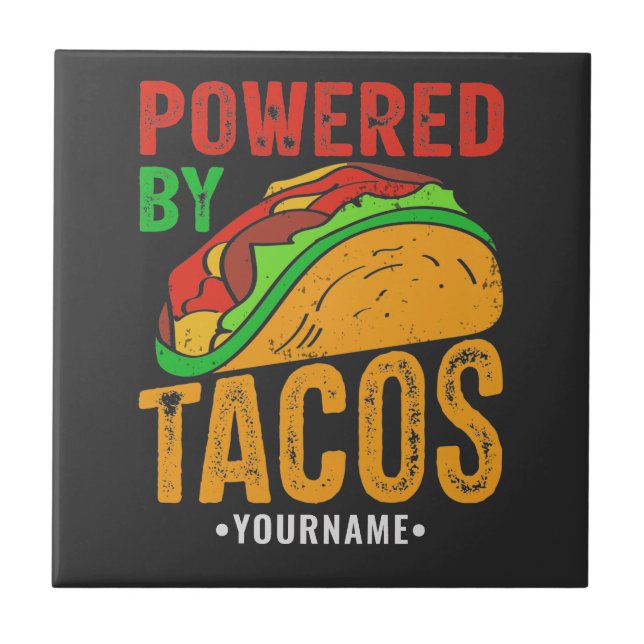 Powered By Tacos Mexican Food Lover Tile (Front)