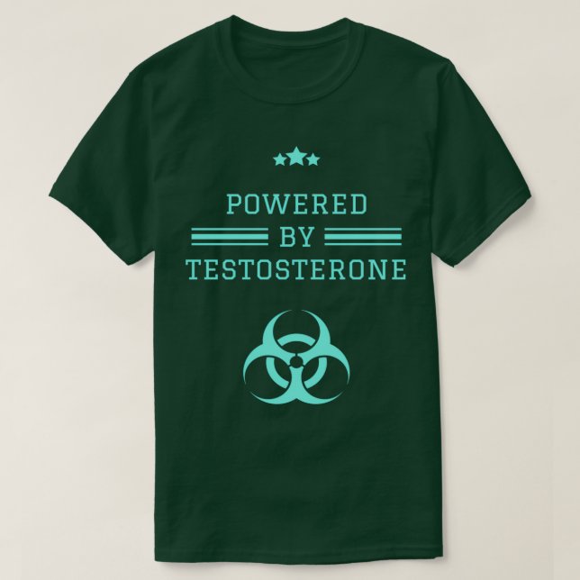 Powered By Testosterone T-Shirt (Design Front)