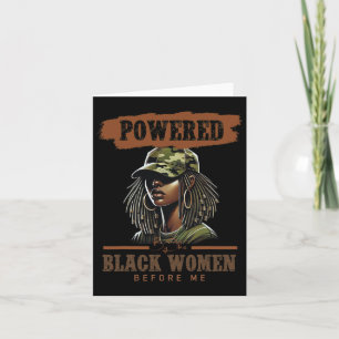 Powered By The Black Women Before Me Black History Card