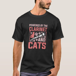 Powered By The Clarinet And Cats Clarinet Player T-Shirt