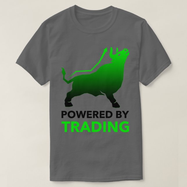 Powered By Trading Funny Trading T-Shirt (Design Front)