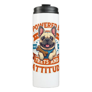Powered By Treats And Attitude French Bulldog Vint Thermal Tumbler