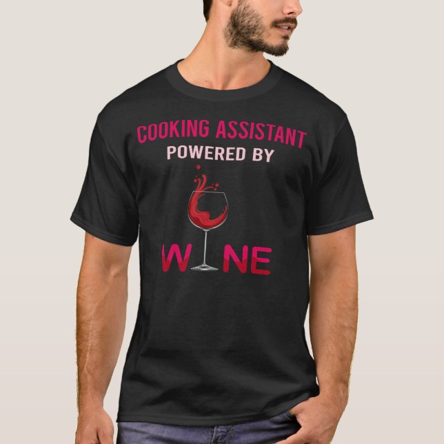 Powered By Wine Cooking Assistant T-Shirt (Front)