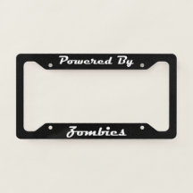 Powered By Zombies License Plate Frame