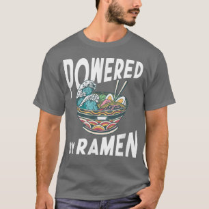 Powered Ramen Anime Noodles Kawaii Japanese Japan  T-Shirt
