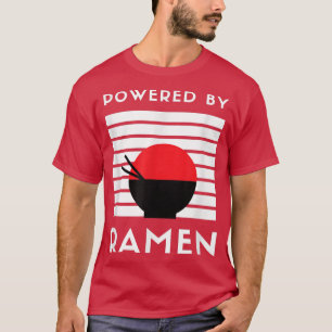 Powered Ramen - Japanese Food Noodle Love Anime  T-Shirt