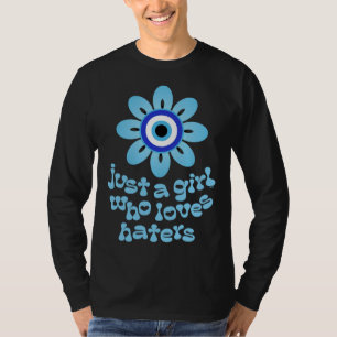 Powerful Evil Eye Protection Just a Girl Who Loves T-Shirt