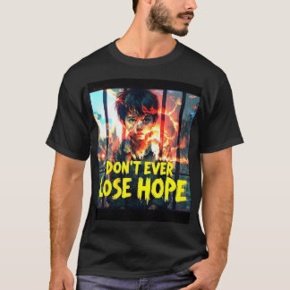Powerful Message of Hope – Boy Behind Bars War-The T-Shirt