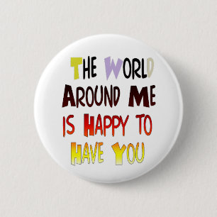 Powerful Welcome Message: A Motivational Quote 6 Cm Round Badge