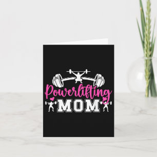 Powerlifting Mum Of A Powerlifter Mum Powerlifting Card