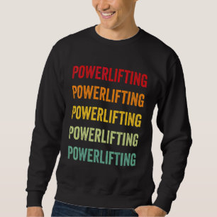 Powerlifting Powerlifting Hobbyist Rainbow Design Sweatshirt