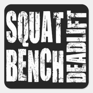 Powerlifting - Squat, Bench, Deadlift Square Sticker