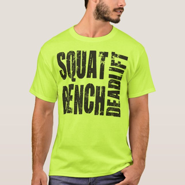 Powerlifting - Squat, Bench, Deadlift T-Shirt (Front)