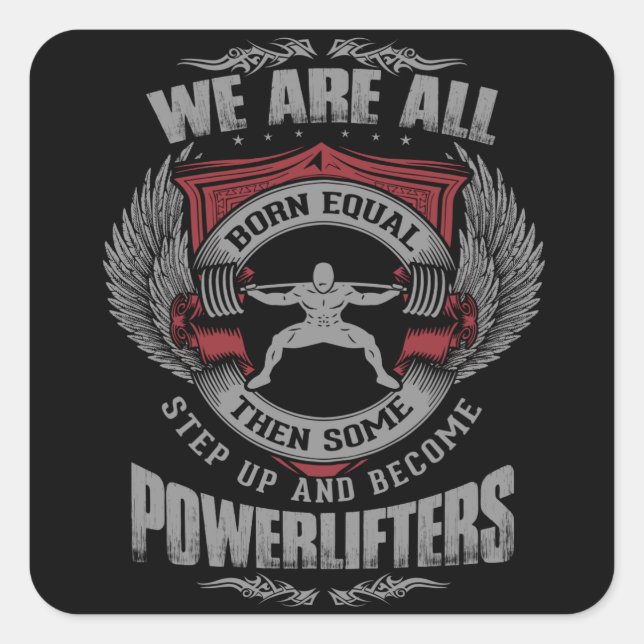 Powerlifting - STEP UP - Gym Workout Motivational Square Sticker (Front)