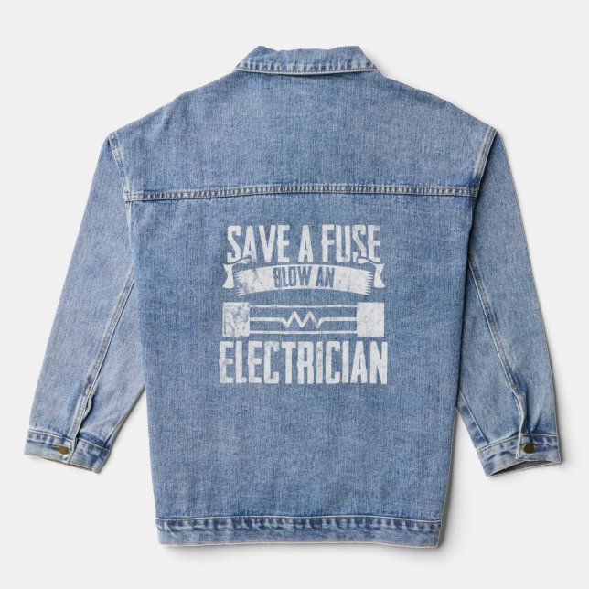 Powerline Save Blow An Electrician Lineman Watt  Denim Jacket (Back)